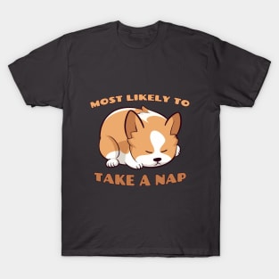 Corgi Most Likely To Take A Nap T-Shirt